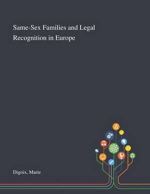 Digoix, M: Same-Sex Families and Legal Recognition in Europe