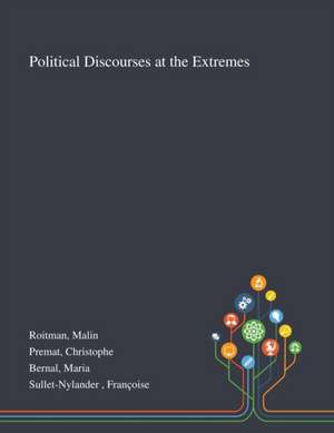 Roitman, M: Political Discourses at the Extremes