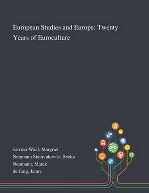 Waal, M: European Studies and Europe de Marek Neumann