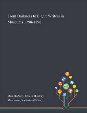 From Darkness to Light de Rosella (Editor) Manthorn Mamoli Zorzi