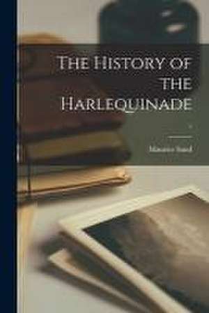 The History of the Harlequinade; 1 de Maurice Sand