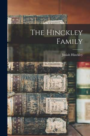 Hinckley Family de Josiah Hinckley