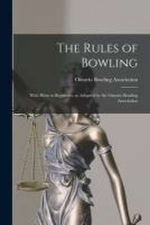 Rules of Bowling [microform]