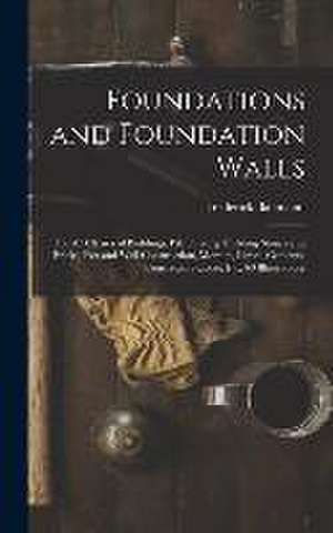 Foundations and Foundation Walls de Frederick Baumann