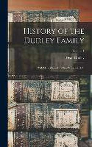 History of the Dudley Family de Dean Dudley