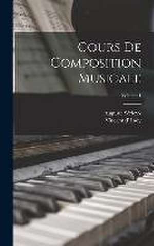 Cours de composition musicale; Volume 1 de Auguste Sérieyx