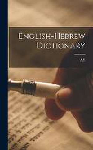 English-Hebrew Dictionary de A S B Waldstein