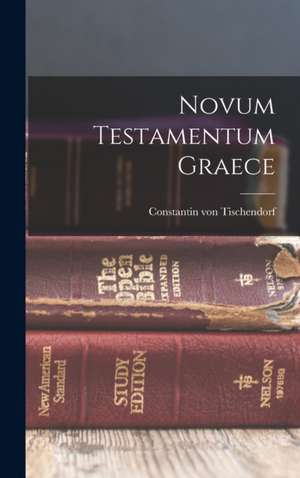 Novum Testamentum Graece de Constantin Von Tischendorf