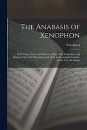 The Anabasis of Xenophon de Xenophon