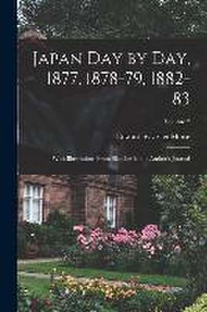 Japan day by day, 1877, 1878-79, 1882-83; With Illustrations From Sketches in the Author's Journal; Volume 2 de Edward Sylvester Morse