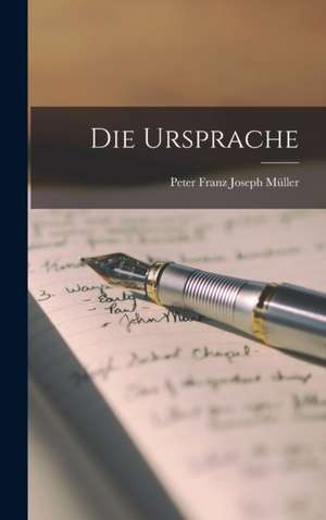 Die Ursprache de Peter Franz Joseph Muller