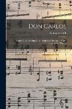 Don Carlos de Giuseppe Verdi