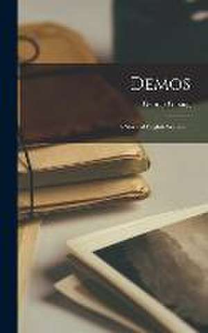 Demos: A Story of English Socialism de George Gissing