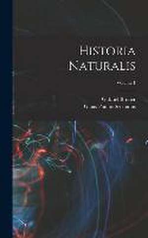 Historia Naturalis; Volume 1 de Gabriel Brotier