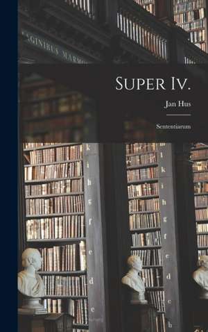 Super Iv. de Jan Hus