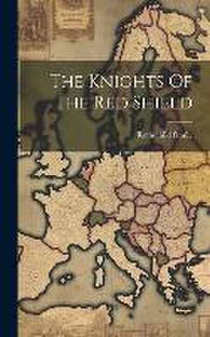 The Knights Of The Red Shield de Rothschild Family