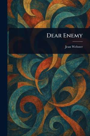Dear Enemy de Jean Webster