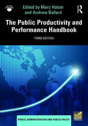 The Public Productivity and Performance Handbook de Marc Holzer