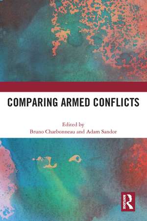 Comparing Armed Conflicts de Bruno Charbonneau