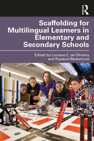 Scaffolding for Multilingual Learners in Elementary and Secondary Schools de Luciana C. de Oliveira