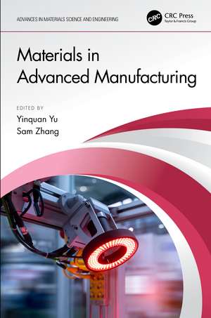 Materials in Advanced Manufacturing de Yinquan Yu