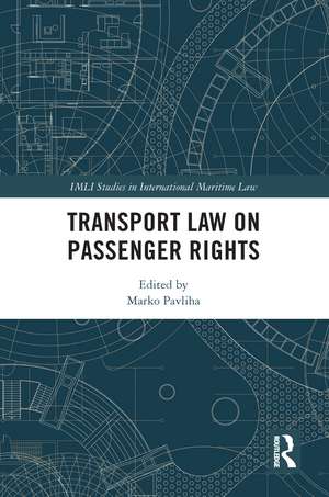 Transport Law on Passenger Rights de Marko Pavliha