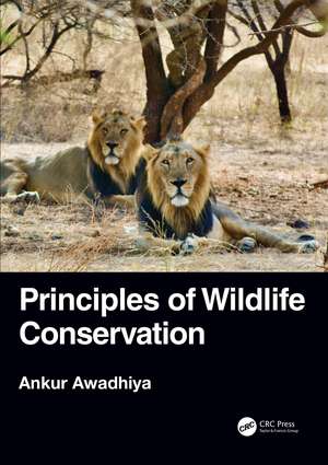 Principles of Wildlife Conservation de Ankur Awadhiya