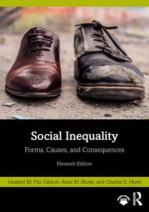 Social Inequality: Forms, Causes, and Consequences de Heather Fitz Gibbon