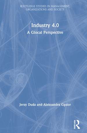 Industry 4.0: A Glocal Perspective de Jerzy Duda