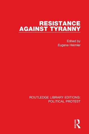 Resistance Against Tyranny de Eugene Heimler