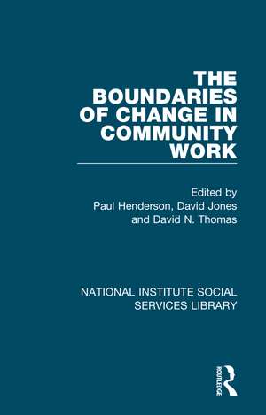 The Boundaries of Change in Community Work de Paul Henderson