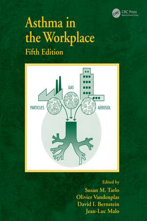 Asthma in the Workplace de Susan M. Tarlo