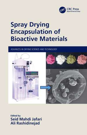 Spray Drying Encapsulation of Bioactive Materials de Seid Mahdi Jafari