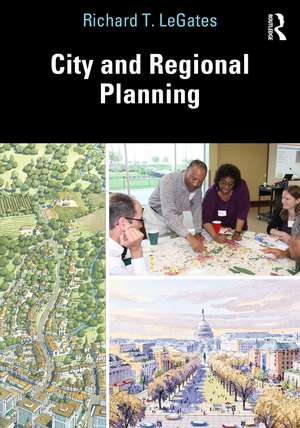 City and Regional Planning de Richard LeGates