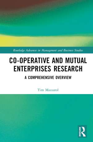 Co-operative and Mutual Enterprises Research: A Comprehensive Overview de Tim Mazzarol