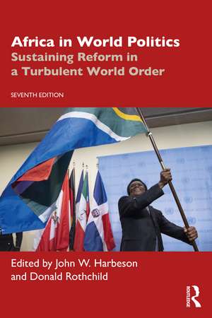 Africa in World Politics: Sustaining Reform in a Turbulent World Order de John W. Harbeson