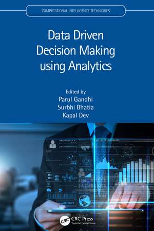 Data Driven Decision Making using Analytics de Parul Gandhi