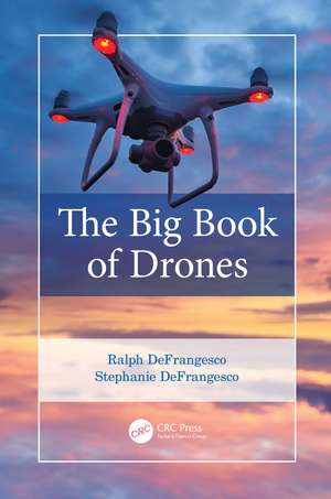 The Big Book of Drones de Ralph DeFrangesco