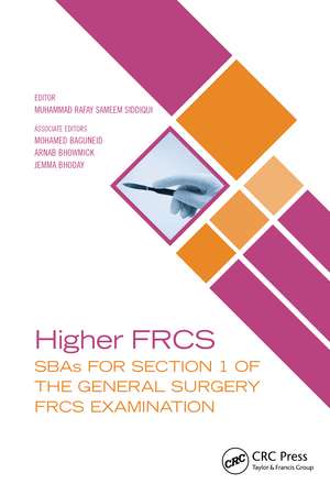 Higher FRCS: SBAs for Section 1 of the General Surgery FRCS Examination de Muhammad Rafay Sameem Siddiqui