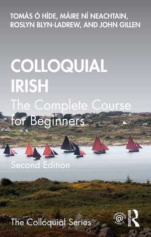 Colloquial Irish: The Complete Course for Beginners de Tomás Ó hÍde