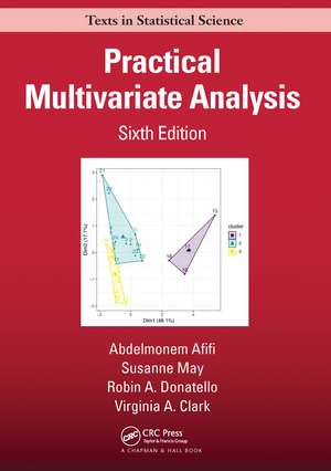 Practical Multivariate Analysis de Abdelmonem Afifi