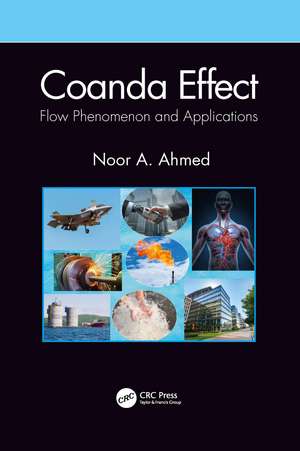 Coanda Effect: Flow Phenomenon and Applications de Noor A Ahmed