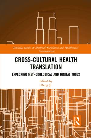 Cross-Cultural Health Translation: Exploring Methodological and Digital Tools de Meng Ji