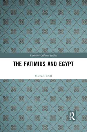 The Fatimids and Egypt de Michael Brett