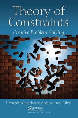 Theory of Constraints: Creative Problem Solving de Umesh P. Nagarkatte