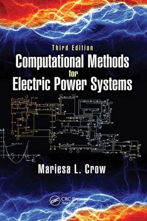 Computational Methods for Electric Power Systems de Mariesa L. Crow