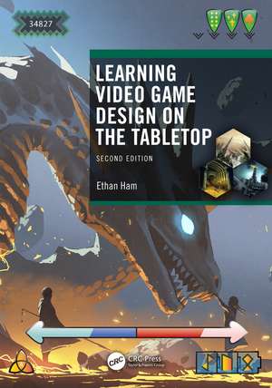 Learning Video Game Design on the Tabletop de Ethan Ham