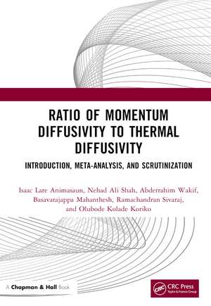 Ratio of Momentum Diffusivity to Thermal Diffusivity: Introduction, Meta-analysis, and Scrutinization de Isaac Lare Animasaun