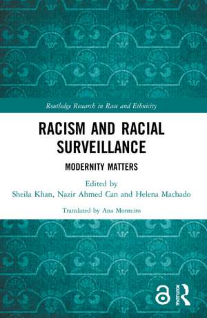 Racism and Racial Surveillance: Modernity Matters de Sheila Khan