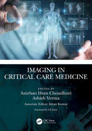 Imaging in Critical Care Medicine de Anirban Hom Choudhuri